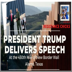 President Trump Delivers Speech in Alamo, TX at New Border Wall 1/12/21