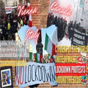 Citizens of the World Unite In Mass Lockdown Protests Around the Globe; Top EU/UK News 1/17/2021