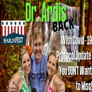 Dr. Ardis BACK w/ Vaccine Detox Protocol Update You DON‘T Want to Miss!