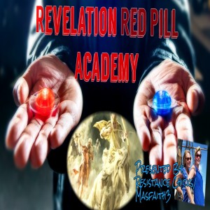 Revelation Red Pill Academy 5: Daniel's Fulfilled 4 Kingdoms Vs 