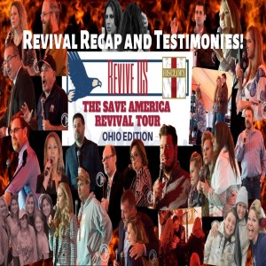 Revive US Ohio Edition: Revival Recap and Testimonies