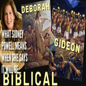 What Sidney Powell Means When She Says It Will Be BIBLICAL! 11/23/2020