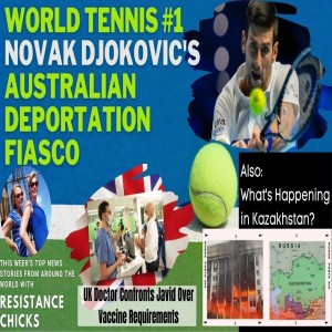 World Tennis #1 Djokovic’s Australian Deportation Fiasco Top World News 1/9/2022