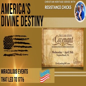 America’s Divine Destiny: Miraculous Events That Led to 1776- Christian Heritage Series