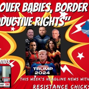 Battle Over Babies, Border & "Reproductive Rights" - Harris CNN Interview Bombs - Top News 8/30/24