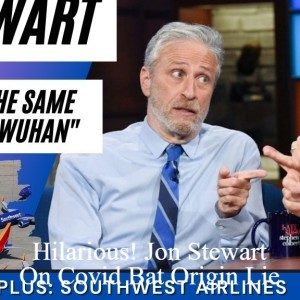 Hilarious! Jon Stewart On Covid Bat Origin Lie