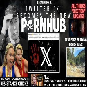 Twitter Becomes New Pornhub - Rednecks Building Roads in NC & All Things "Election" Updates 10/25/24