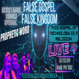 False Gospel - False Kingdom - Prophectic Word - AI