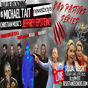 Special Report | Day of Reckoning: Is Michael Tait of Newsboys Christian Music's Jeffrey Epstein?