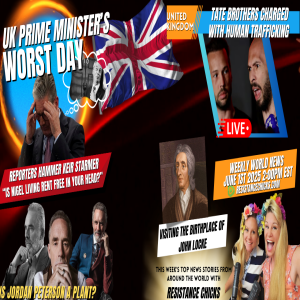 UK Prime Minister's Worst Day | Is Jordan Peterson A Plant? Tate Bros Charged In UK | 6/1/25
