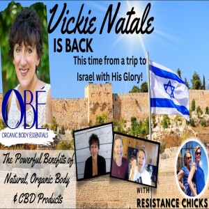 SUPER FUN! Vickie Natale of Organic Body Essentials: BACK From Israel