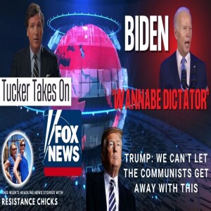 Tucker Takes Down Fox: Biden Wannabe Dictator- Headline News 6/16/23