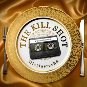 (Guest) DJ MixMaster88 (Explicit) The Kill Shot