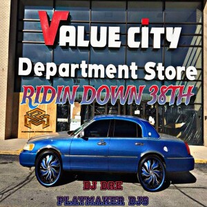 DJ Dre (Explicit)- Ridin Down 38TH