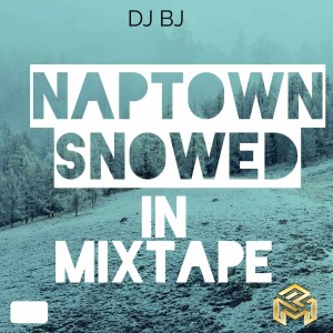 DJ BJ (Explicit) Naptown Snowed IN