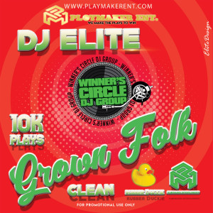DJ Elite (Clean) Grown Folks