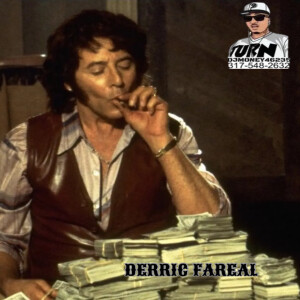 (Guest) DJ Money (Explicit)- DERRIC FAREAL