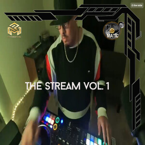 DJ Matic (Clean) The Stream Vol. 1