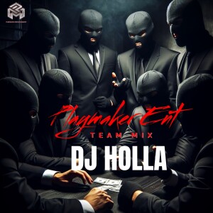 DJ Holla (Explicit)- Team Mix