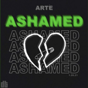 Arte (Explicit)-Ashamed