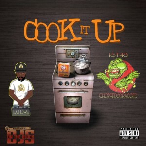 DJ Dre (Explicit)- Cook It Up