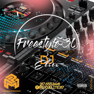 DJ Elite (Explicit) Freestyle 30