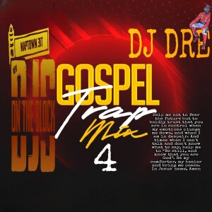 DJ Dre (Clean)- Gospel Trap