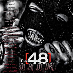 Dj Dre & Dj Bj (Explicit)- The First 48