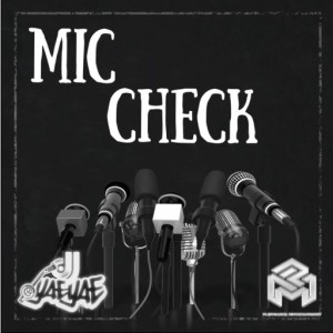 DJ Yae Yae (Explicit) Mic Check