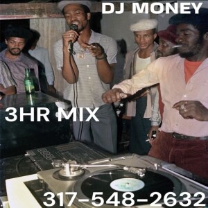 (Guest) DJ Money (Explicit)- 3HR MIX