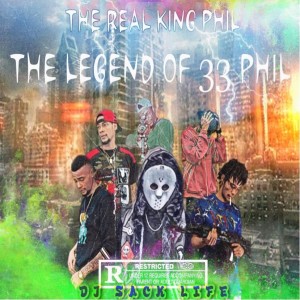 (Guest) DJ Sack Life- The Legend Of 33 Phil