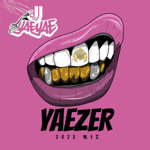 DJ Yae Yae (Explicit)- YaeZer