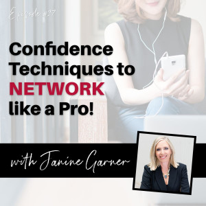How to Network with Confidence - with Janine Garner