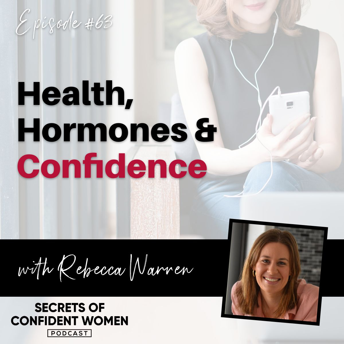 Secrets of Confident Women Podcast