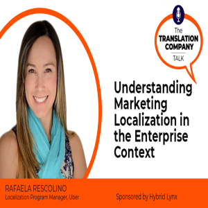 S02E05: Understanding Marketing Localization in the Enterprise Context