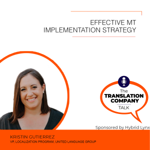 S03E07: Effective Machine Translation Strategy