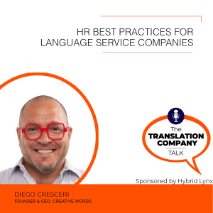 S03E14: HR Best Practices for Language Service Provider Companies