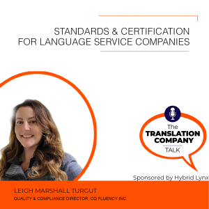 S03E15: Standards and Certification for Language Service Provider Companies