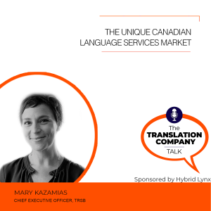 S04E05: The Unique Canadian Language Services Market