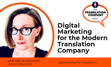 S01E06: Digital Marketing for the Modern Language Translation Company