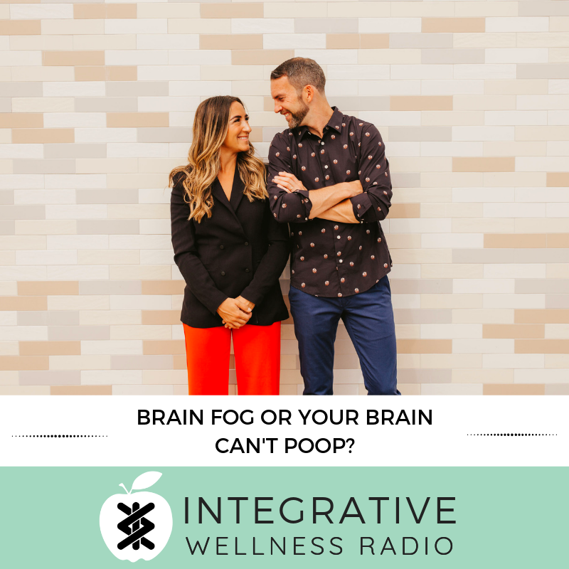 Brain Fog or Your Brain Can't Poop?