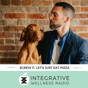 Screw It, Let's Just Eat Pizza