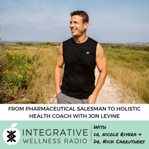 From pharmaceutical sales man to holistic health coach