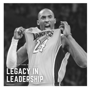 Episode 027 I MBA w/ Kobe Bean Bryant