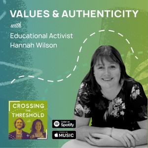 #1: Hannah Wilson, Associate Director, Whole Education - Values & Authenticity in School