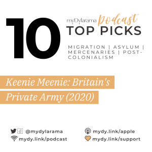 Our Picks + Keenie Meenie: Britain's Private Army