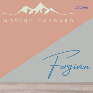 Moving Forward - October Episode