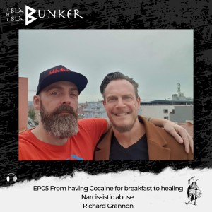 EP05 From having Cocaine for breakfast to healing Narcissistic abuse - Richard Grannon