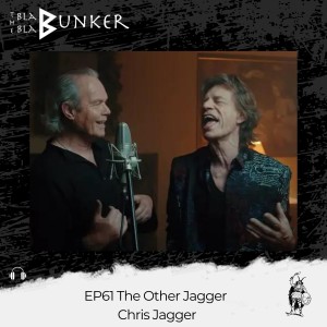 EP61 The Other Jagger - Chris Jagger
