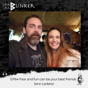 EP64 Fear and Fun can be your best friends - Jenn Lederer